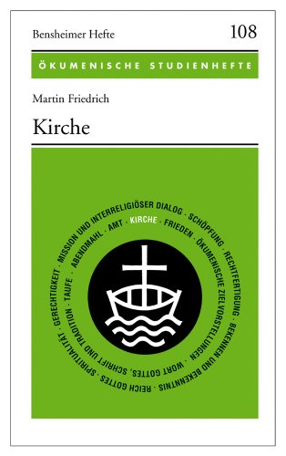 Kirche (Bensheimer Hefte, Band 108) von Vandenhoeck & Ruprecht